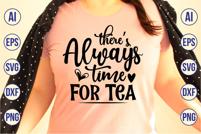 theres-always-time-for-tea-svg