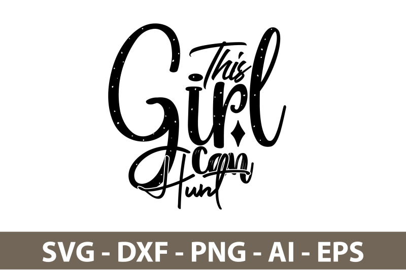 this-girl-can-hunt-svg