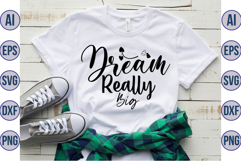 dream-really-big-svg