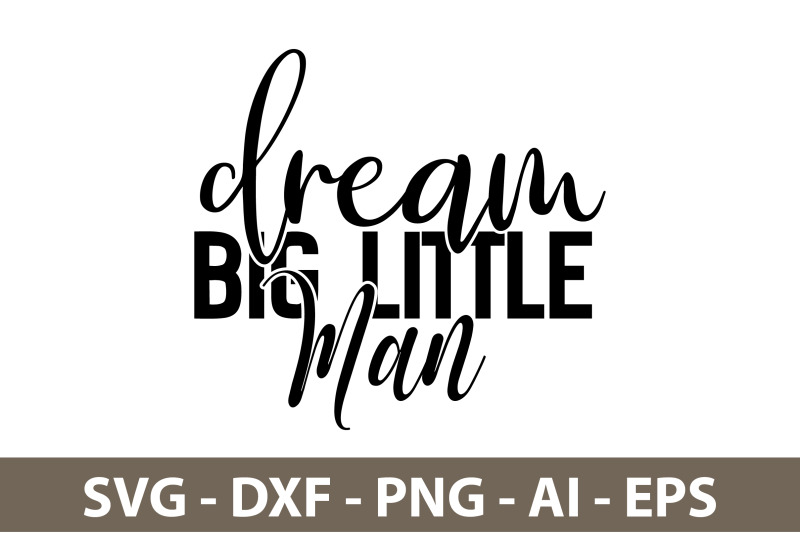 dream-big-little-man-svg