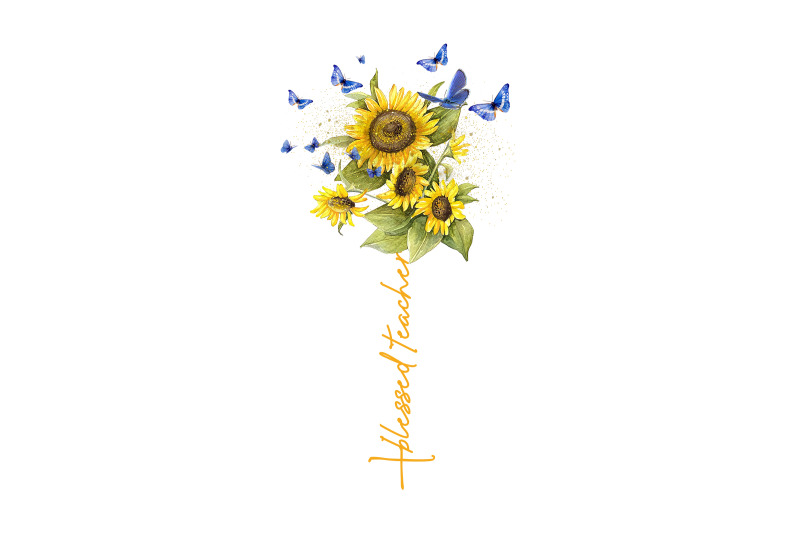 sunflowers-bless-the-teacher-god-039-s-gift-for-the-teacher-png