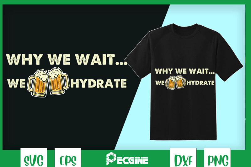 why-we-wait-we-hydrate