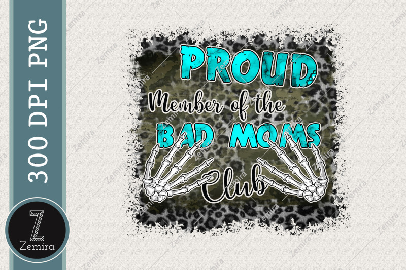 proud-member-of-the-bad-moms-club