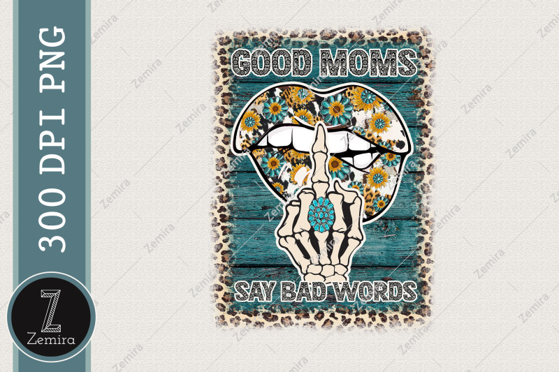 good-moms-say-bad-words-western-png