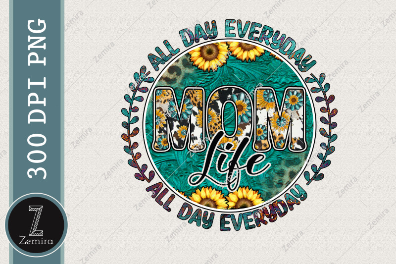 mom-life-all-day-every-day-sublimation