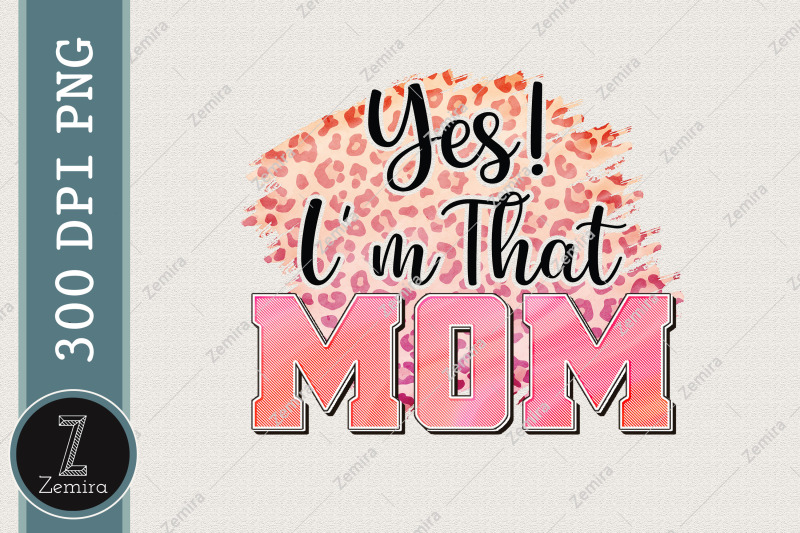 yes-i-039-m-that-mom-sublimation