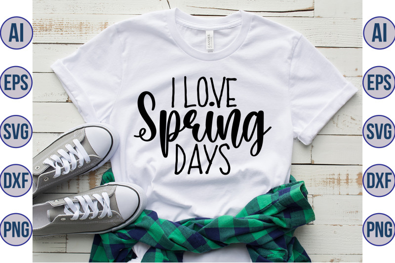 i-love-spring-days-svg