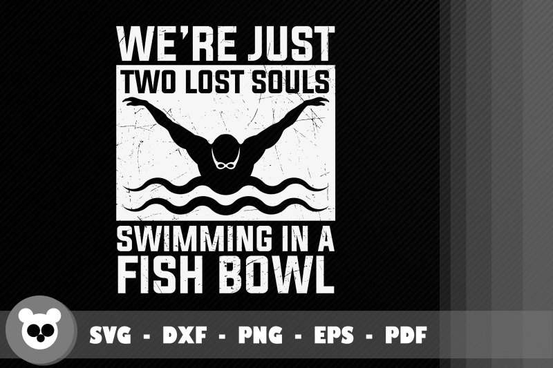 we-039-re-just-two-lost-souls-swimming