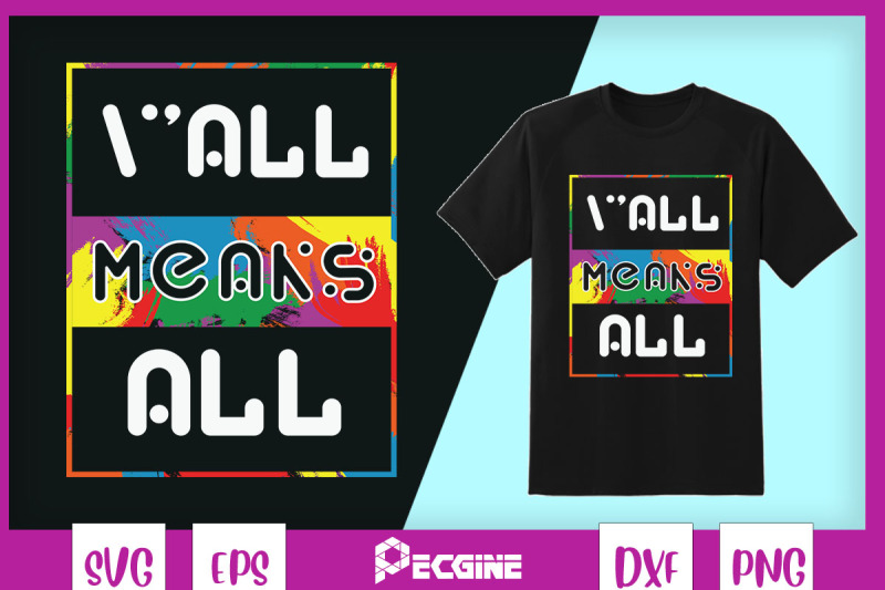 lgbt-y-039-all-means-all-gay-rainbow