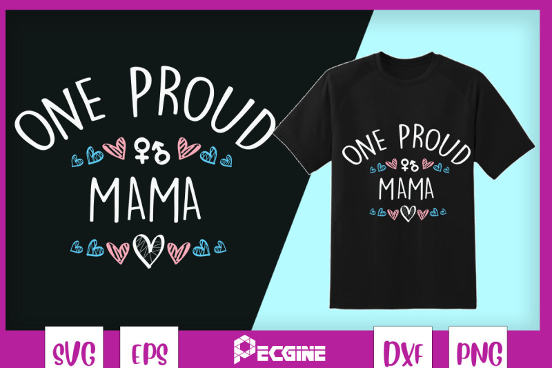 one-pround-mama-trans-pride-flag