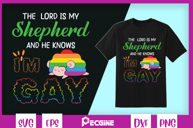 the-lord-039-s-my-shepherd-andheknows-i-039-mgay