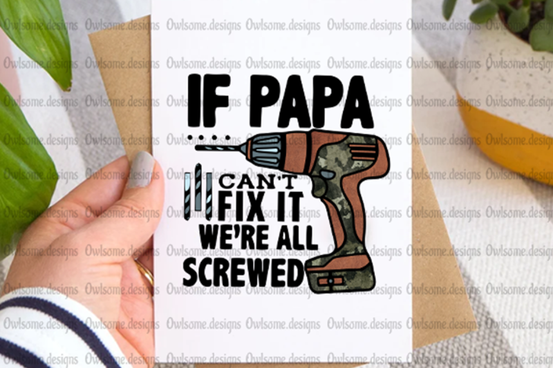 if-father-nbsp-can-039-t-fix-it-we-039-re-all-screwed-sublimation-design