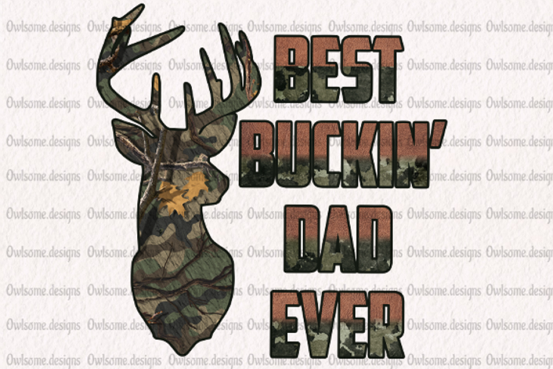 best-bucking-dad-ever-sublimation-design