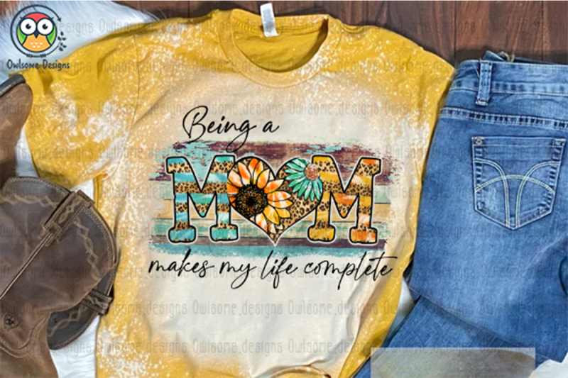being-a-mom-make-my-life-complete-sublimation-design