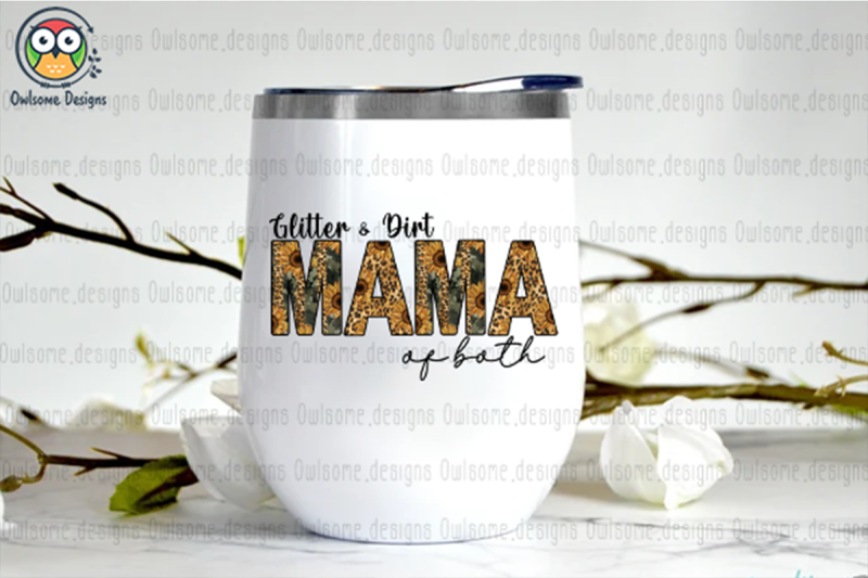 glitter-and-dirt-mama-of-both-sublimation-design