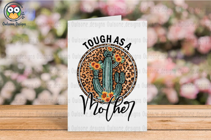 tough-as-a-mother-sublimation-design