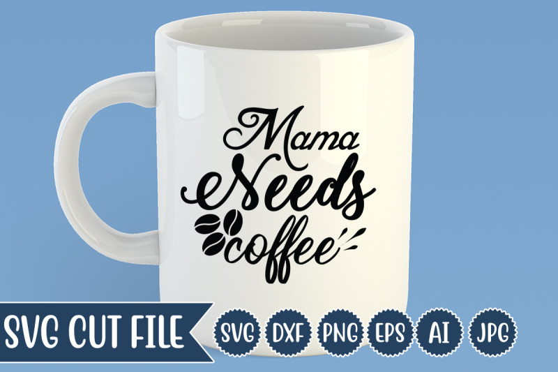 mama-needs-coffee