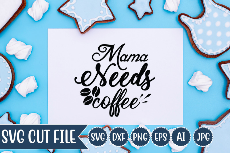 mama-needs-coffee