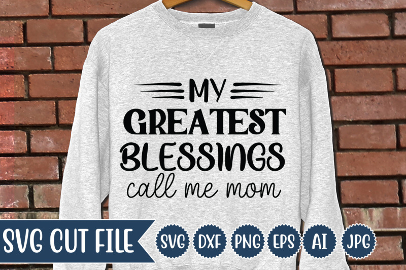 my-greatest-blessings-call-me-mom