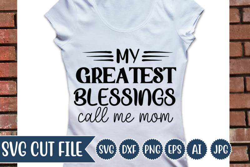 my-greatest-blessings-call-me-mom