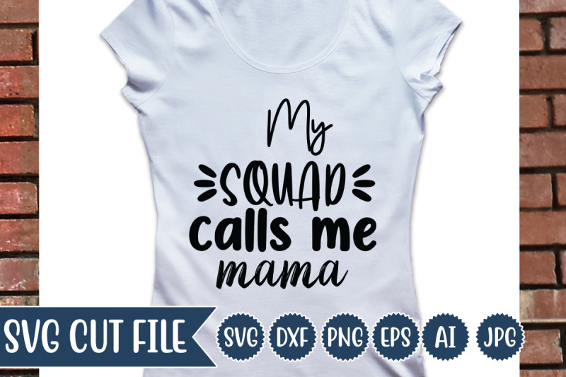 my-squad-calls-me-mama