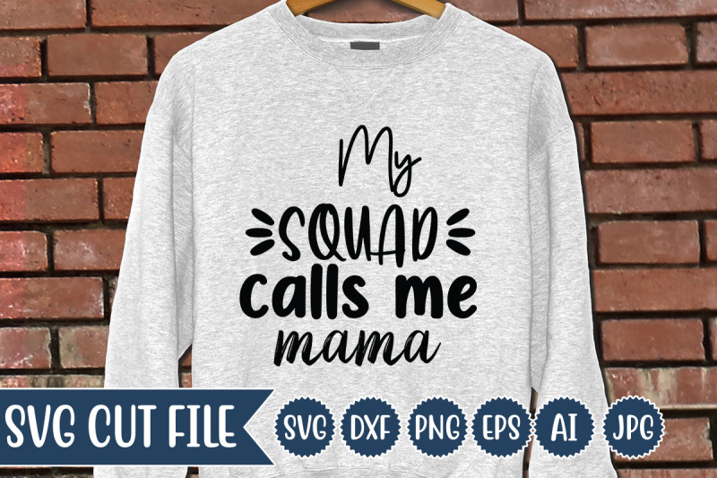 my-squad-calls-me-mama