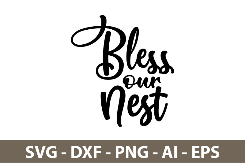 bless-our-nest-svg