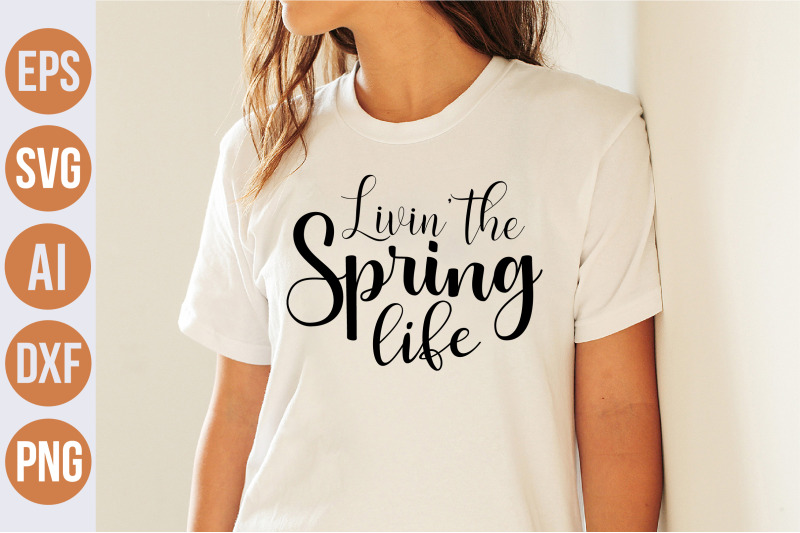 livin-the-spring-life-svg