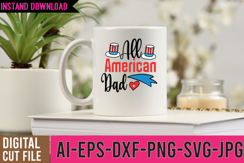 all-american-dad-svg-design-4th-of-july-svg-bundle