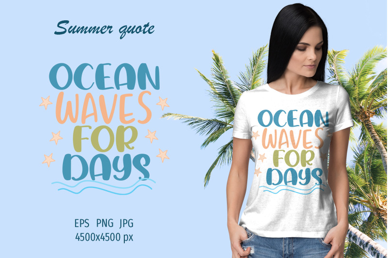 summer-quote-ocean-waves-for-days-sublimation-design