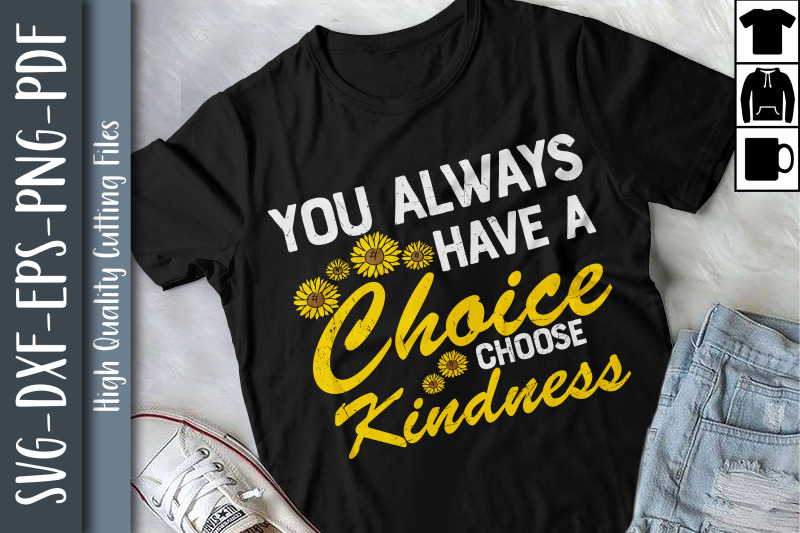 you-always-have-a-choice-choose-kindness