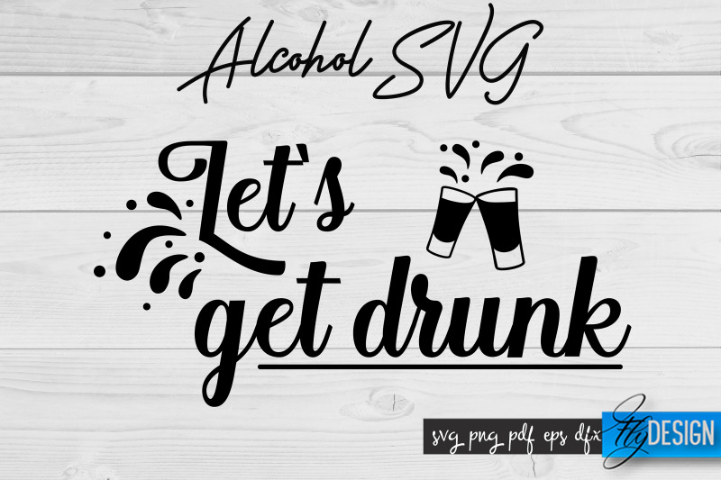 alcohol-svg-alcohol-quotes-svg-wine-sayings