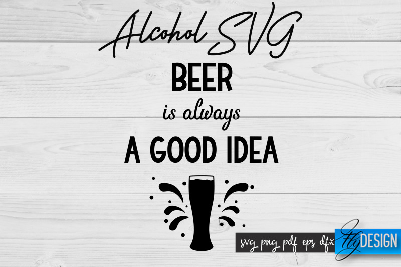 alcohol-svg-alcohol-quotes-svg-wine-sayings