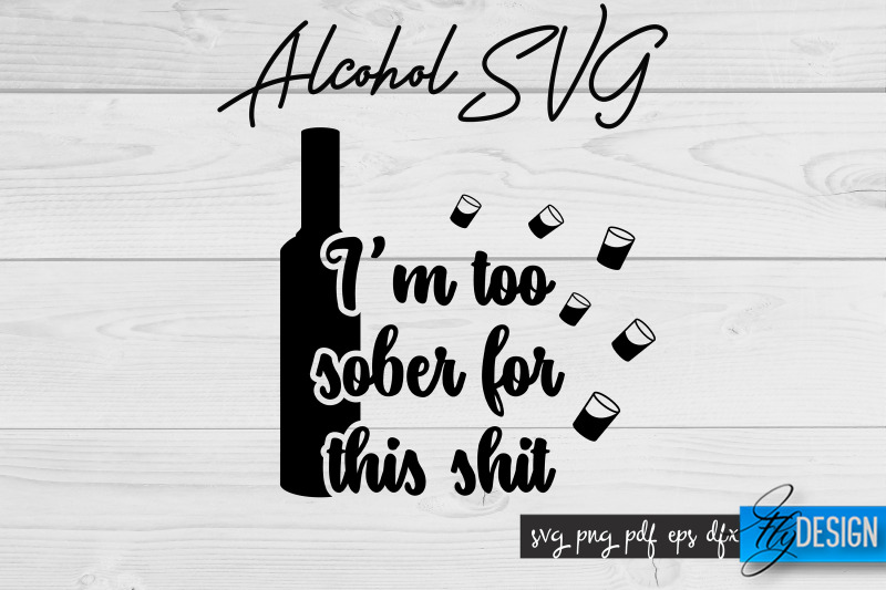 alcohol-svg-alcohol-quotes-svg-wine-sayings