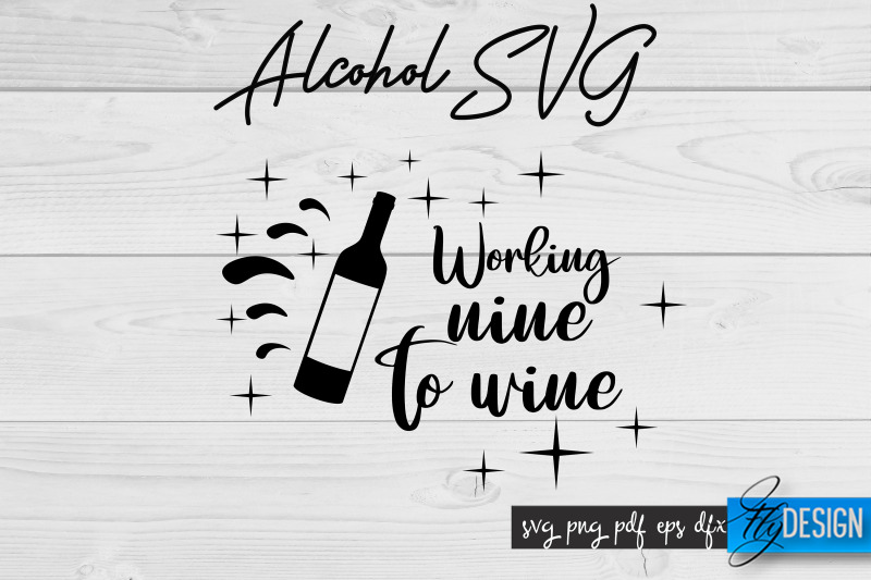 alcohol-svg-alcohol-quotes-svg-wine-sayings