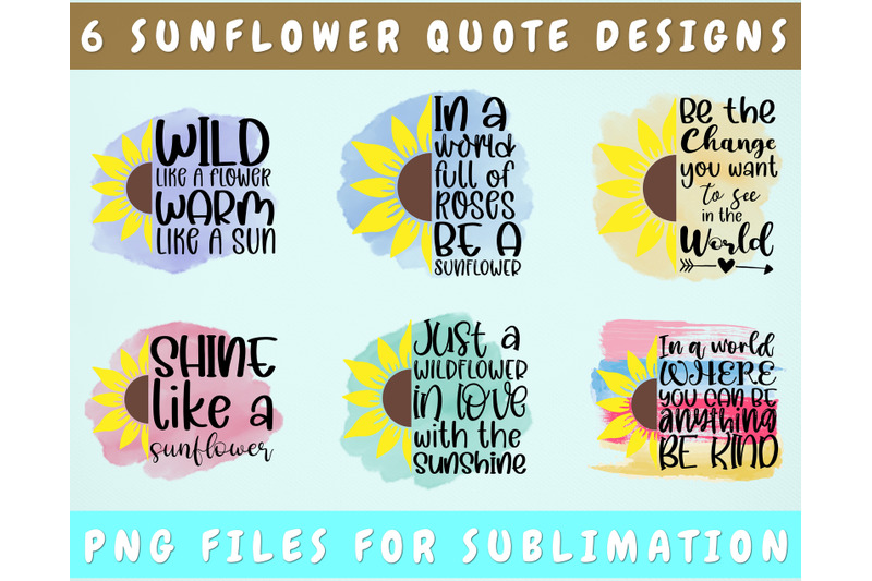 sunflower-sublimation-designs-bundle-6-sunflower-quotes-png-files