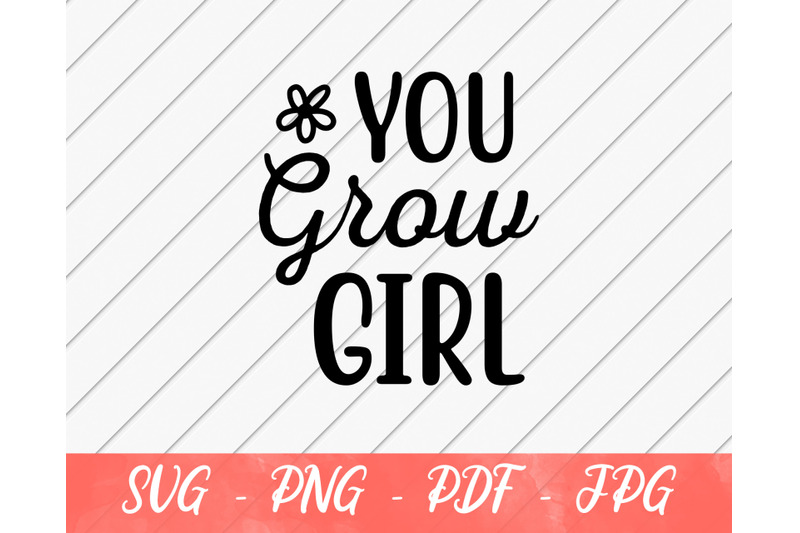 you-grow-girl