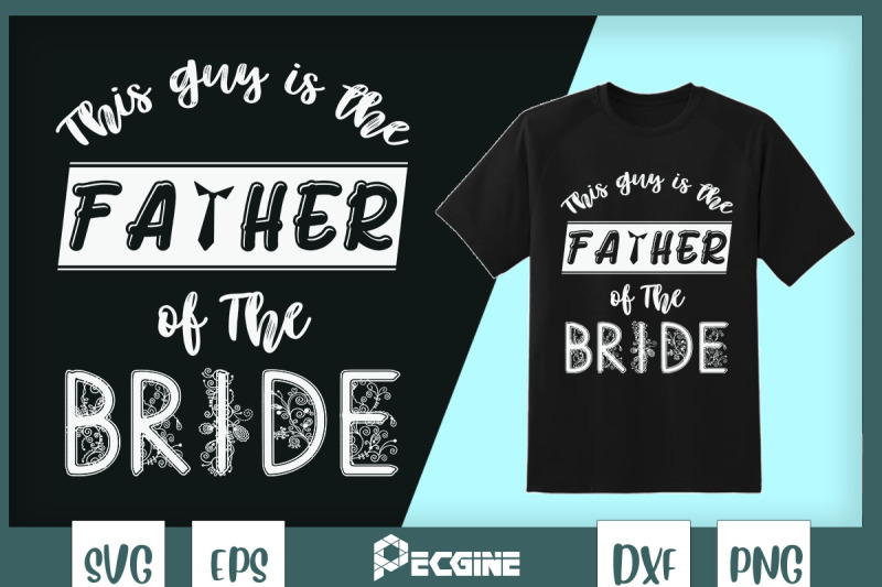 this-guy-is-the-father-of-the-bride