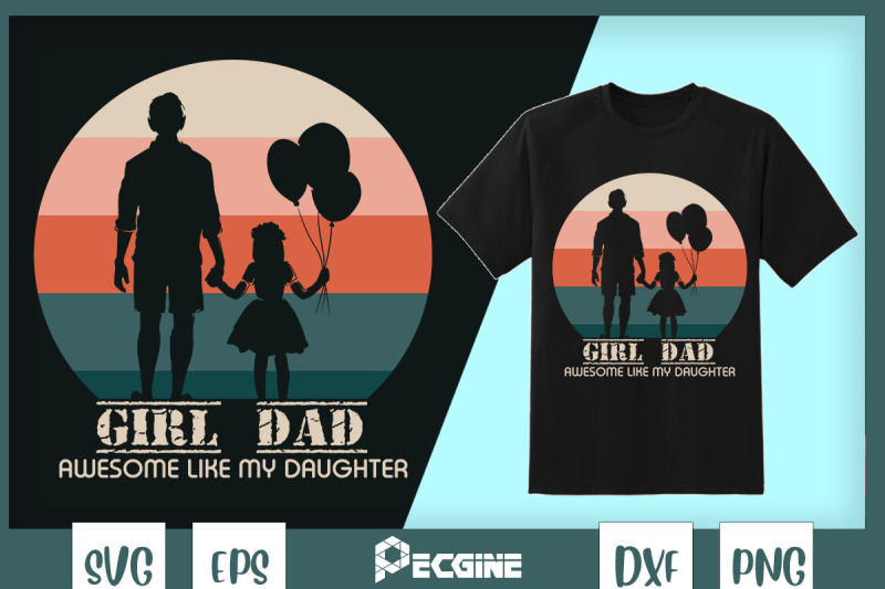 girl-dad-awesome-like-my-daughter