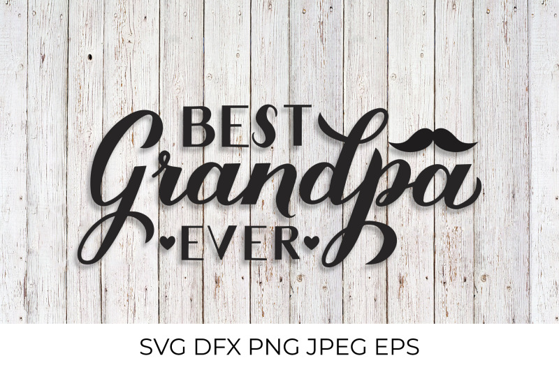 best-grandpa-ever-grandparents-day-svg