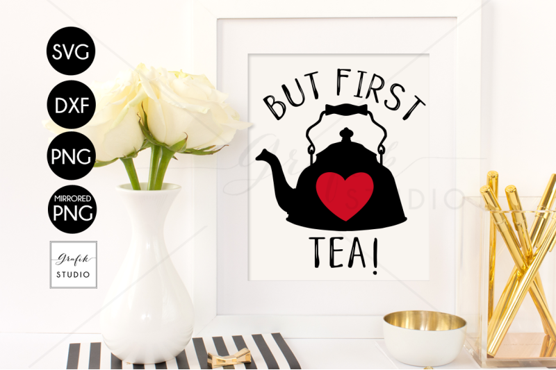 but-first-tea-svg-file-tea-quotes-svg-dxf-file