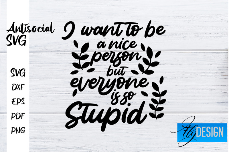 antisocial-svg-antisocial-quotes-svg-sarcastic-svg-design