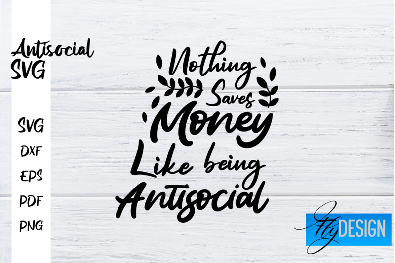 antisocial-svg-antisocial-quotes-svg-sarcastic-svg-design