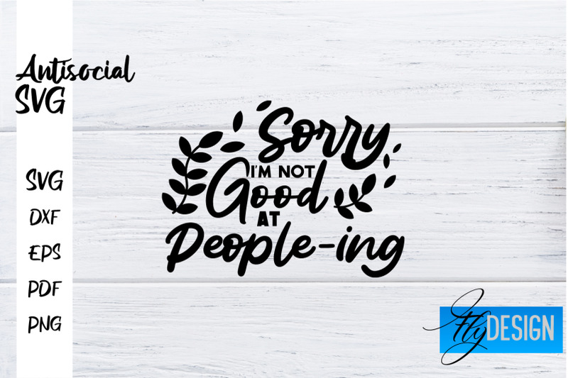 antisocial-svg-antisocial-quotes-svg-sarcastic-svg-design