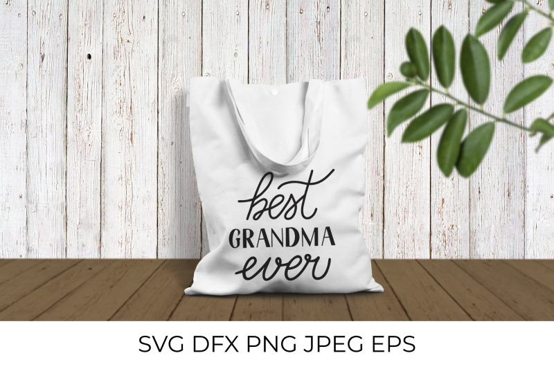 best-grandma-ever-grandparents-day-svg