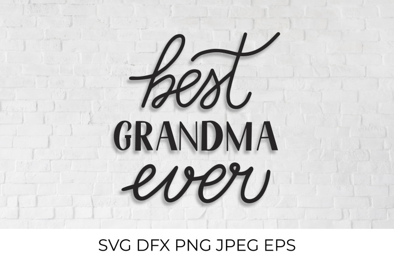 best-grandma-ever-grandparents-day-svg