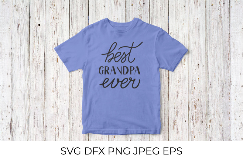 best-grandpa-ever-svg-grandparents-day-quote