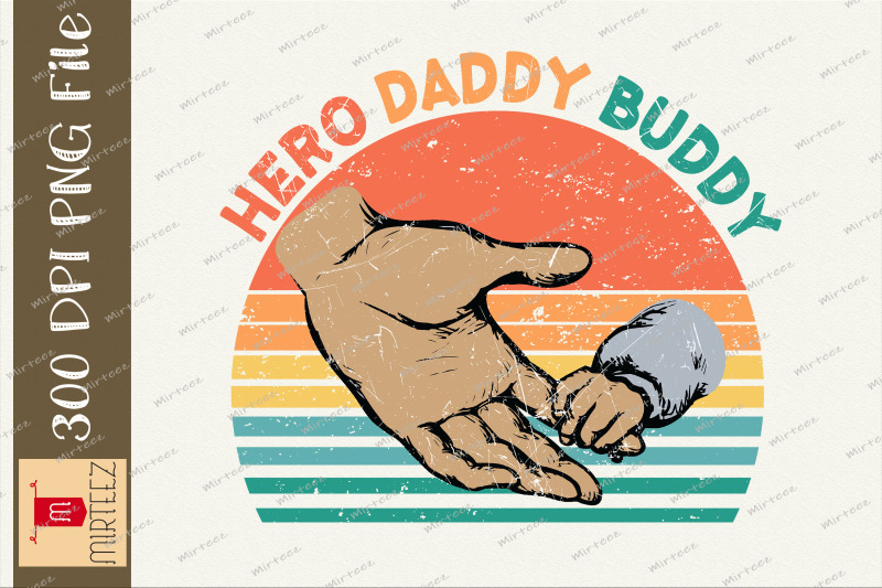 hero-daddy-buddy-father-day-sublimation