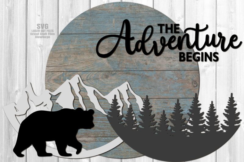 the-adventure-begins-svg-laser-cut-files-bear-sign-svg-nbsp