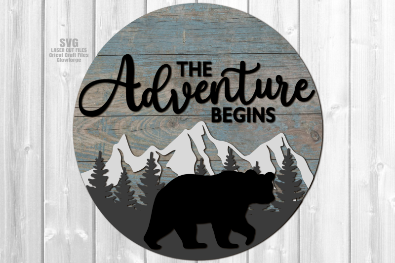 the-adventure-begins-svg-laser-cut-files-bear-sign-svg-nbsp